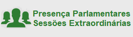 Presença dos Parlamentares - Sessões Extraordinárias